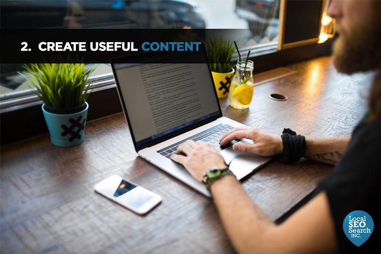 2.&nbsp; Create Useful Content