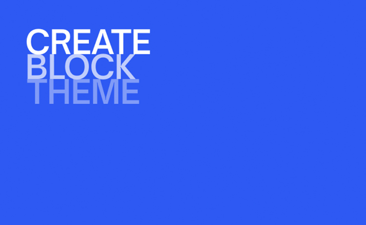 Create Block Theme