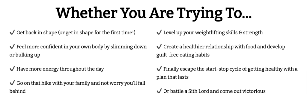 Nerd Fitness uses that space wisely by mentioning specific fitness goals on landing page