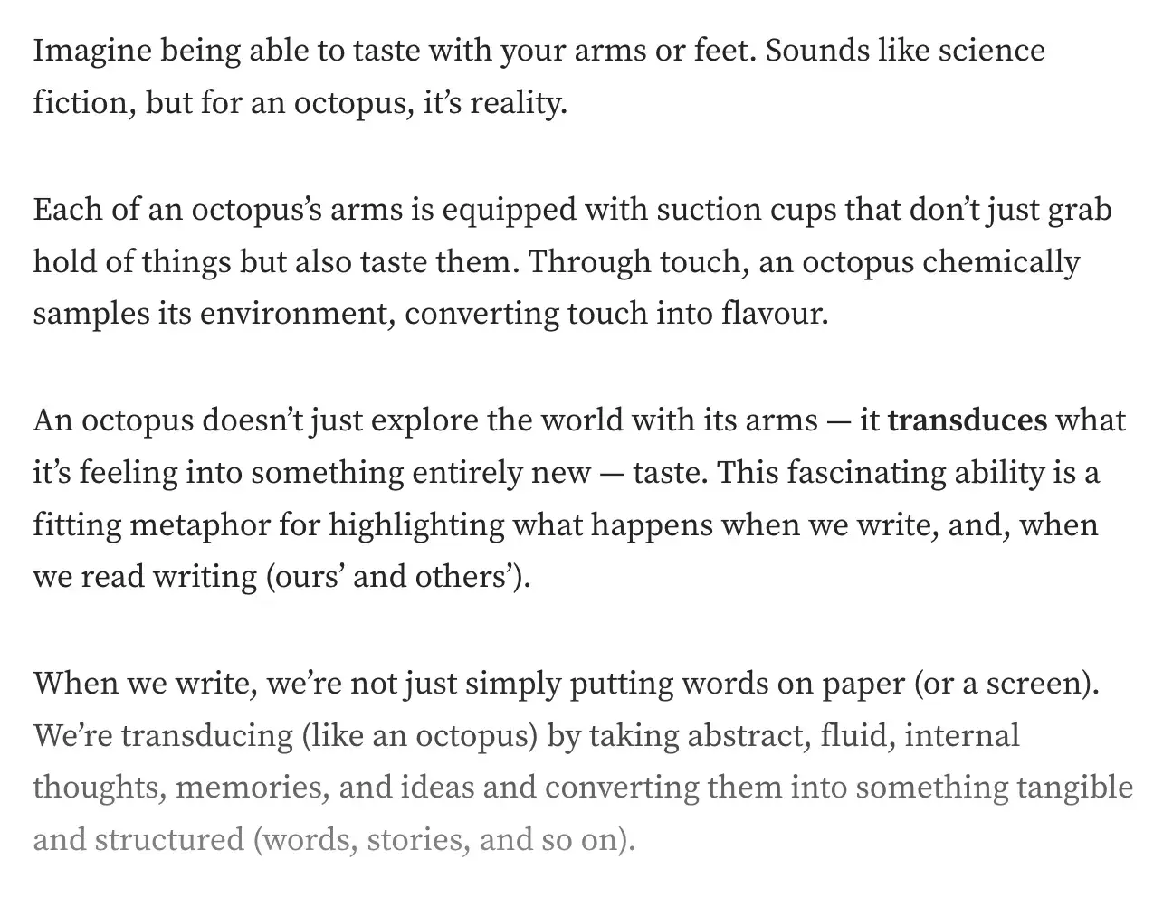 good intro sentence example - sharing fun facts: &ldquo;imagine being able to taste with your arms or feet. Sounds like science fiction, but for an octopus, it&rsquo;s reality.&rdquo;