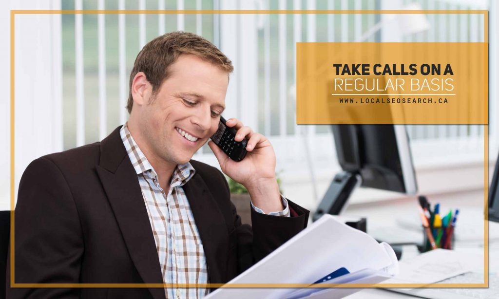 When Clients and Customers Call Take calls on a regular basis