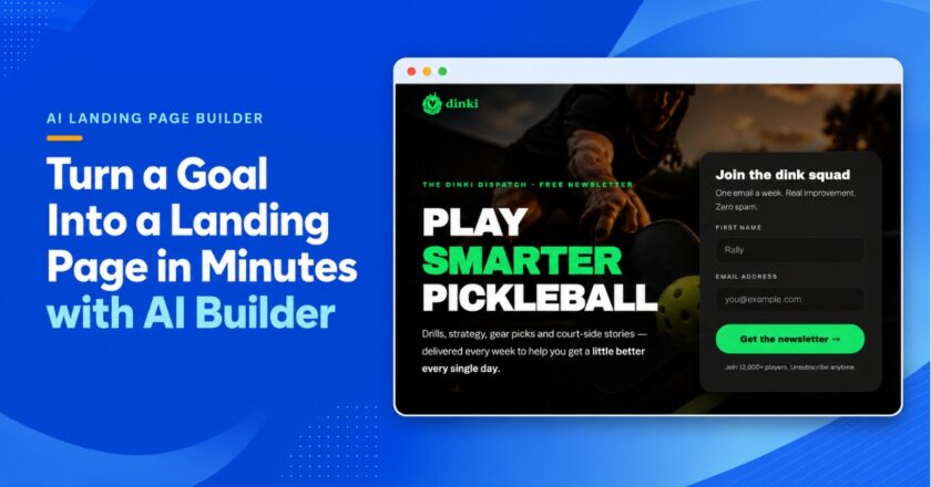 Turn a Goal Into a Landing Page in Minutes with AI Builder